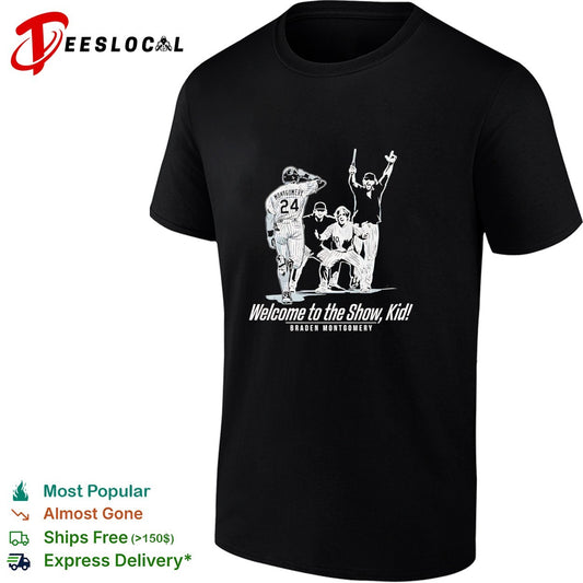 Braden Montgomery welcome to the show kid baseball debut shirt