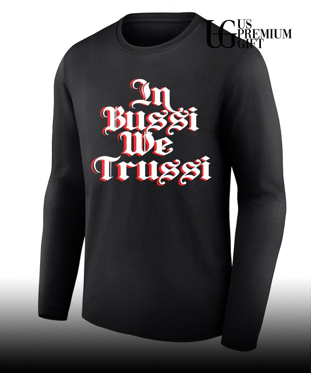 Brandon Bussi In Brandon Bussi We Trussi Carolina Hurricanes hockey shirt