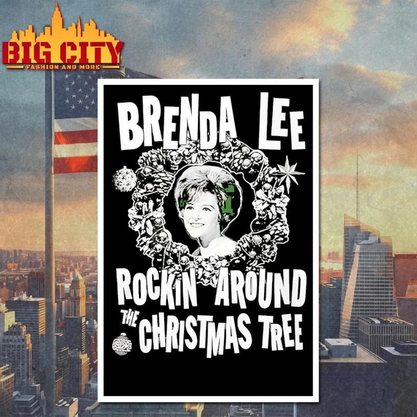 Brenda Lee Rockin’ Around The Christmas Tree Shirt