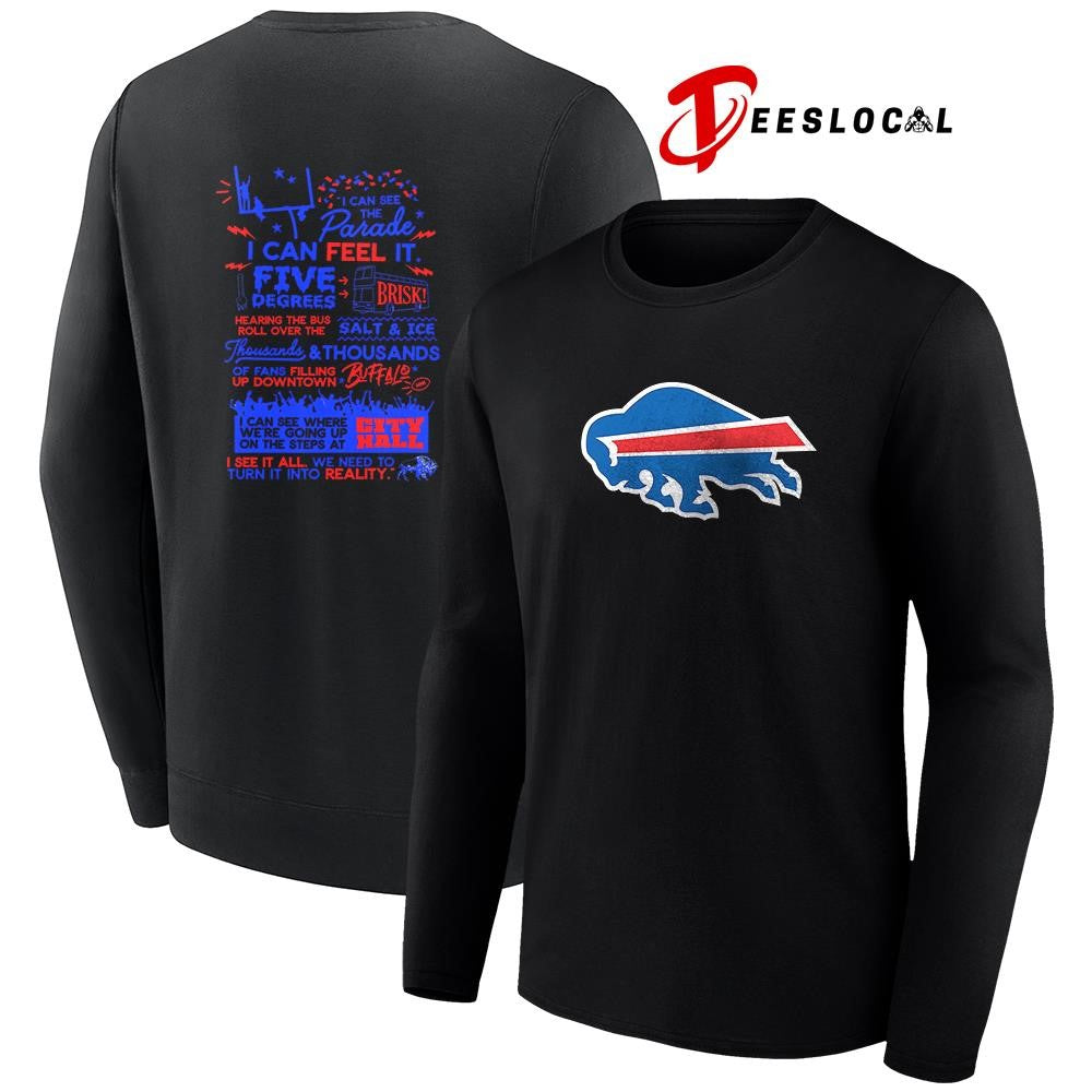 Buffalo Bills I can see the parade I can feel it I see it all graphic shirt