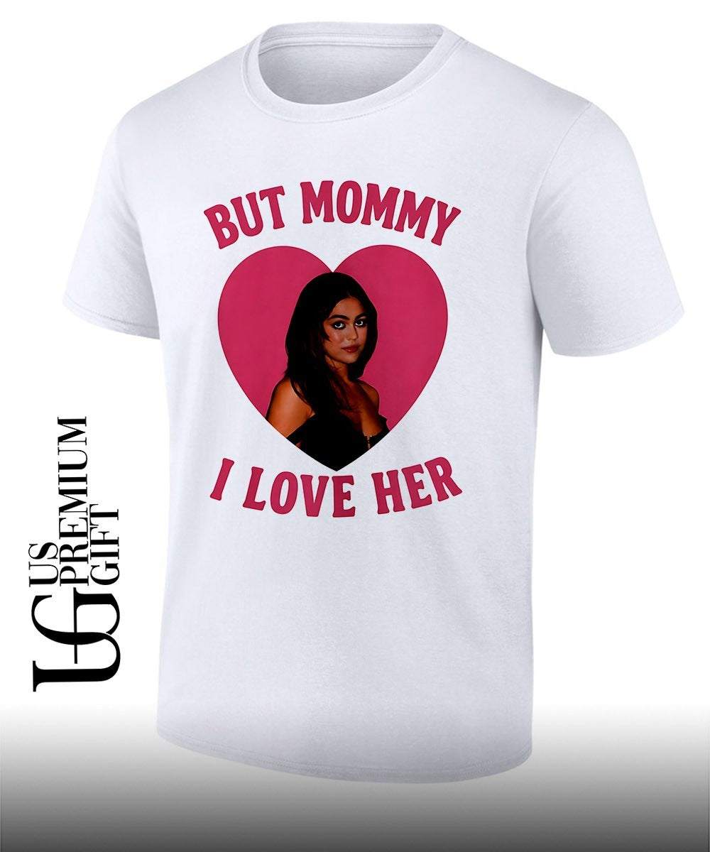 But Mommy I Love Her Mika Abdalla shirt