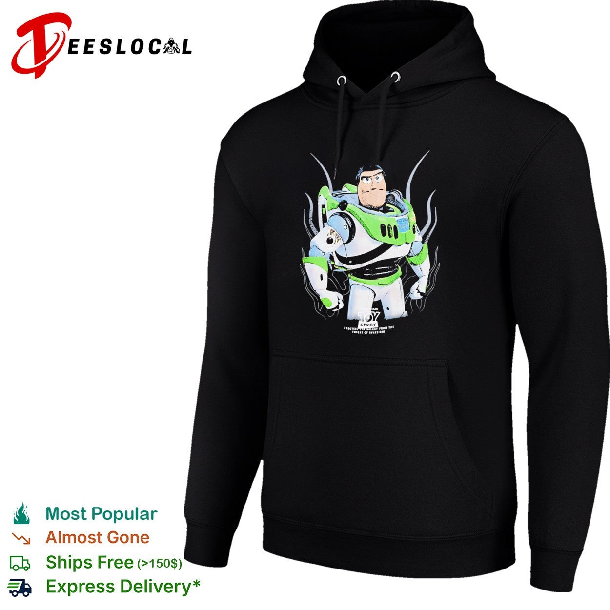 Buzz Lightyear Toy Story I protect the galaxy from the threat of invasion shirt