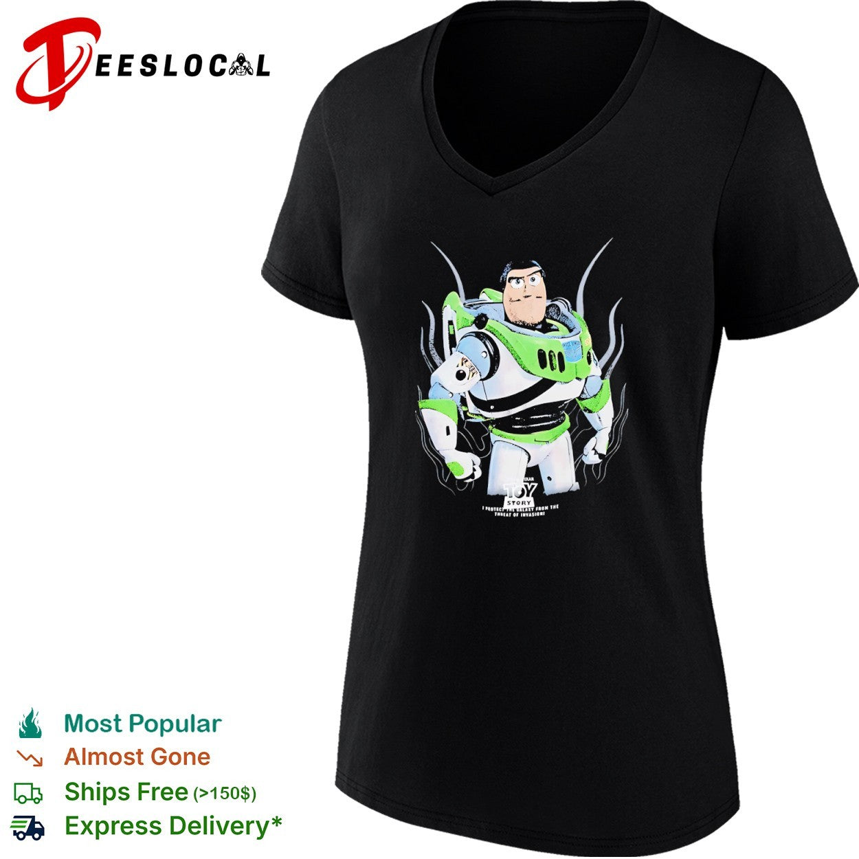 Buzz Lightyear Toy Story I protect the galaxy from the threat of invasion shirt