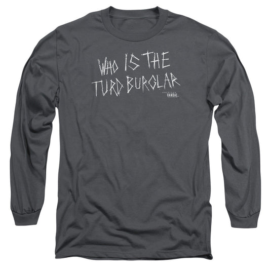 American Vandal Turd Burglar Mens Long Sleeve Shirt Charcoal