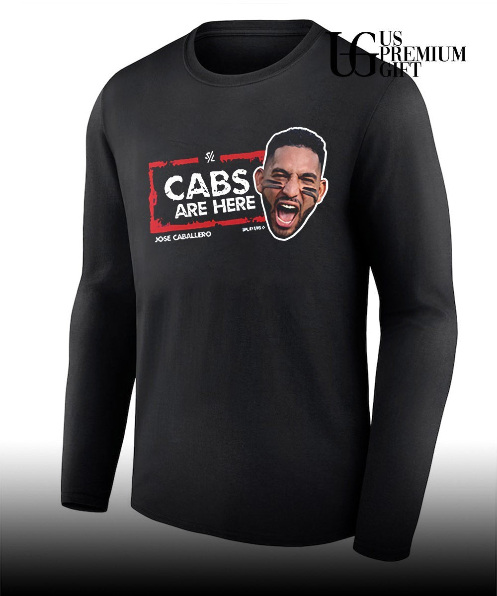 Cabs are here Jose Caballero shirt