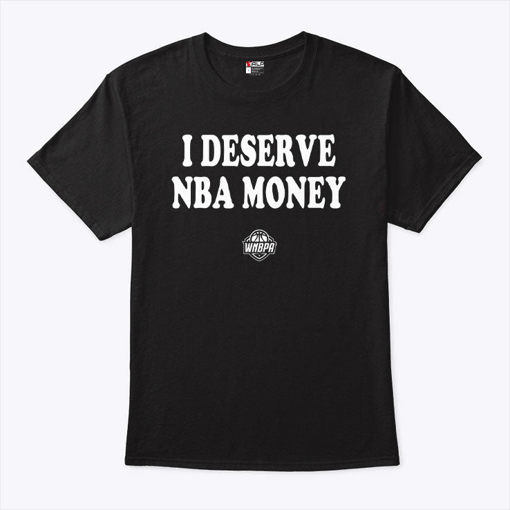 Caitlin Clark Wearing I Deserve NBA Money T Shirt