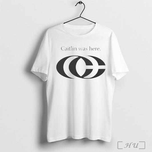 Caitlin Was Here New Logo T Shirt