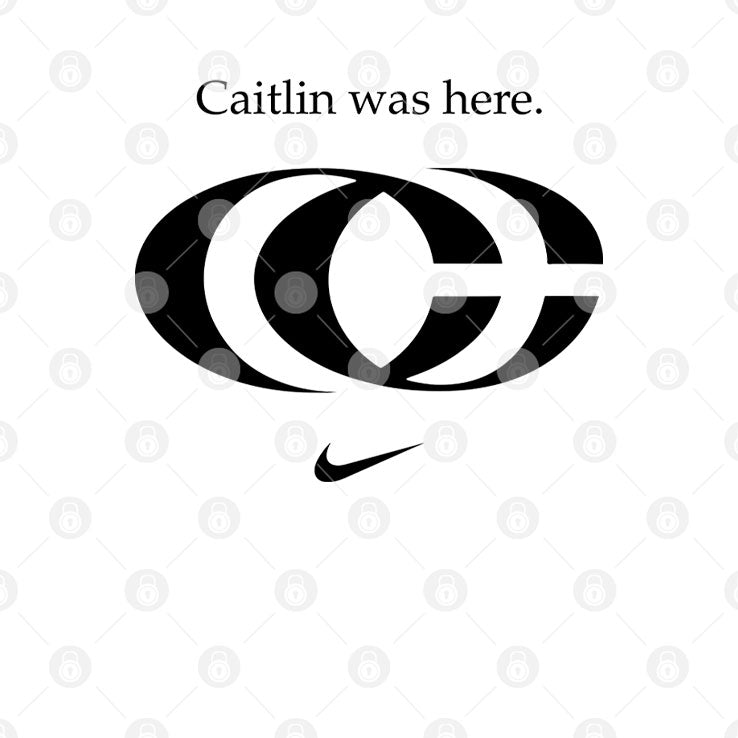 Caitlin Was Here Shirt