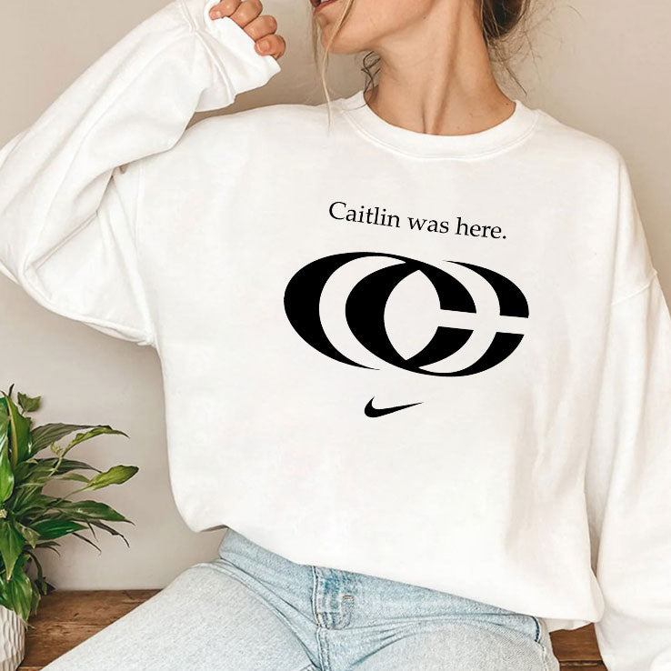 Caitlin Was Here Shirt