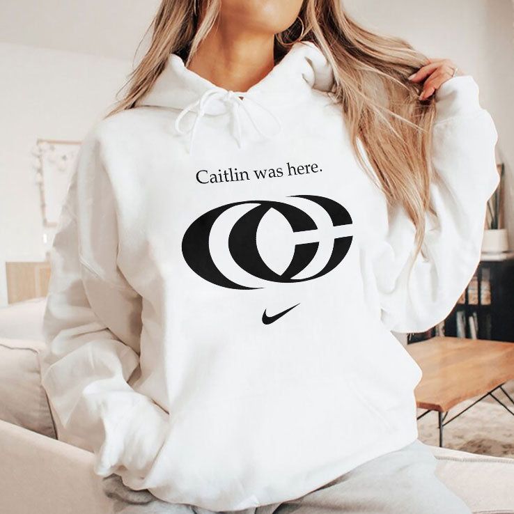 Caitlin Was Here Shirt