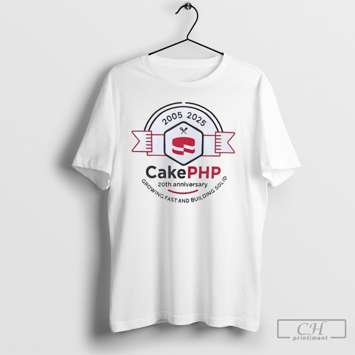 Cakephp 20th Anniversary Growing Fast And Building Solid 2005 2025 - clothing by TeeHivey.com