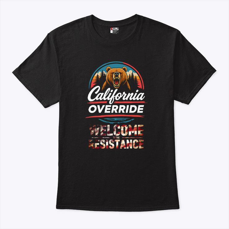 California Override Welcome To The Resistance T Shirt