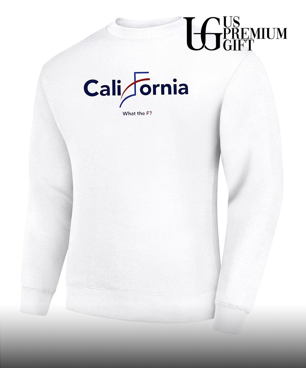 California what the fuck shirt