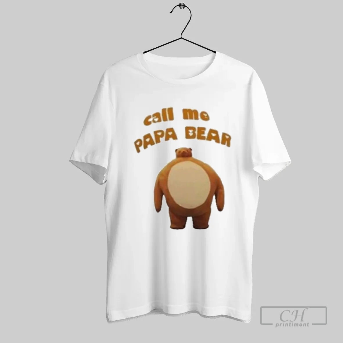 Call Me Papa Bear 2025 - clothing by TeeHivey.com