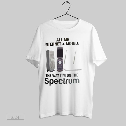 Call Me Internet Mobile The Way Im On The Spectrum - clothing by TeeHivey.com