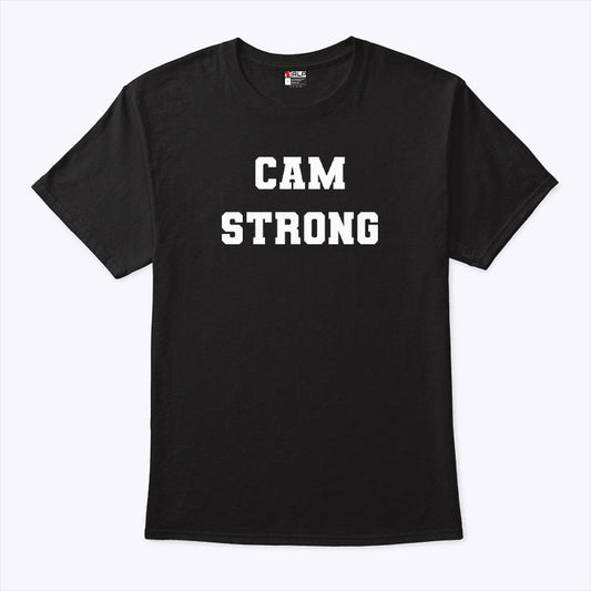 Cam Strong T Shirt