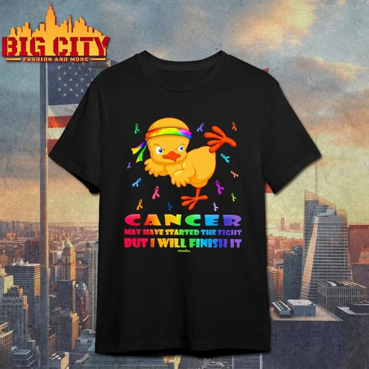 Cancer may have started the fight but funny chicken shirt