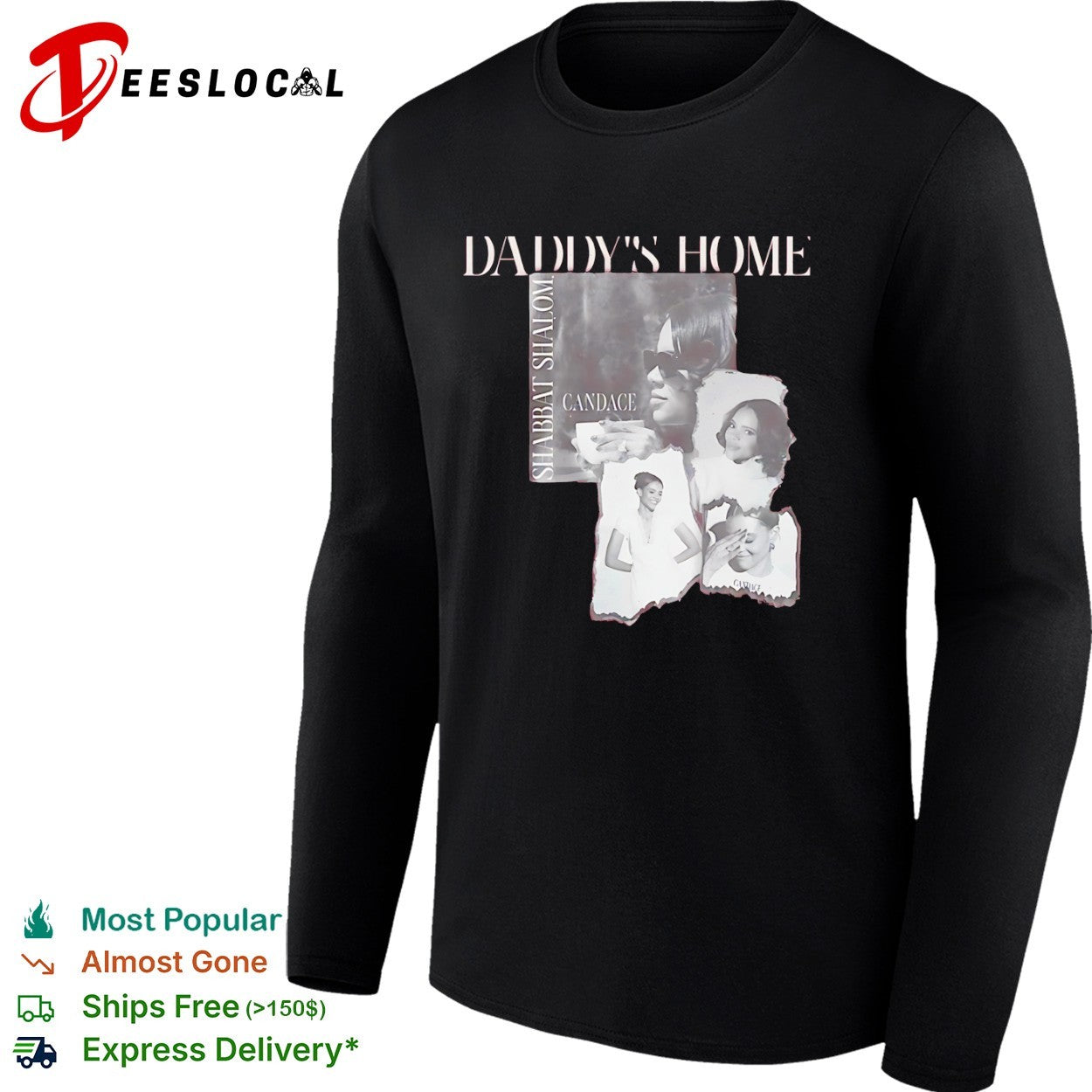 Candace Owens Daddy’s Home Shabbat Shalom Graphic Aesthetic shirt