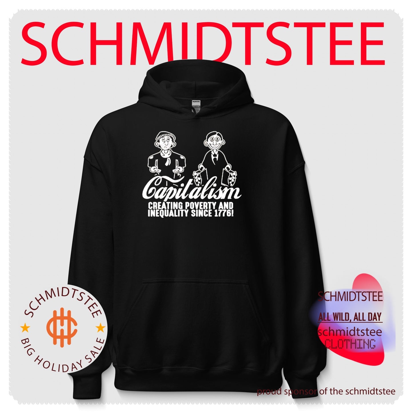 Capitalism Creating Poverty and Inequality Since 1776 shirt