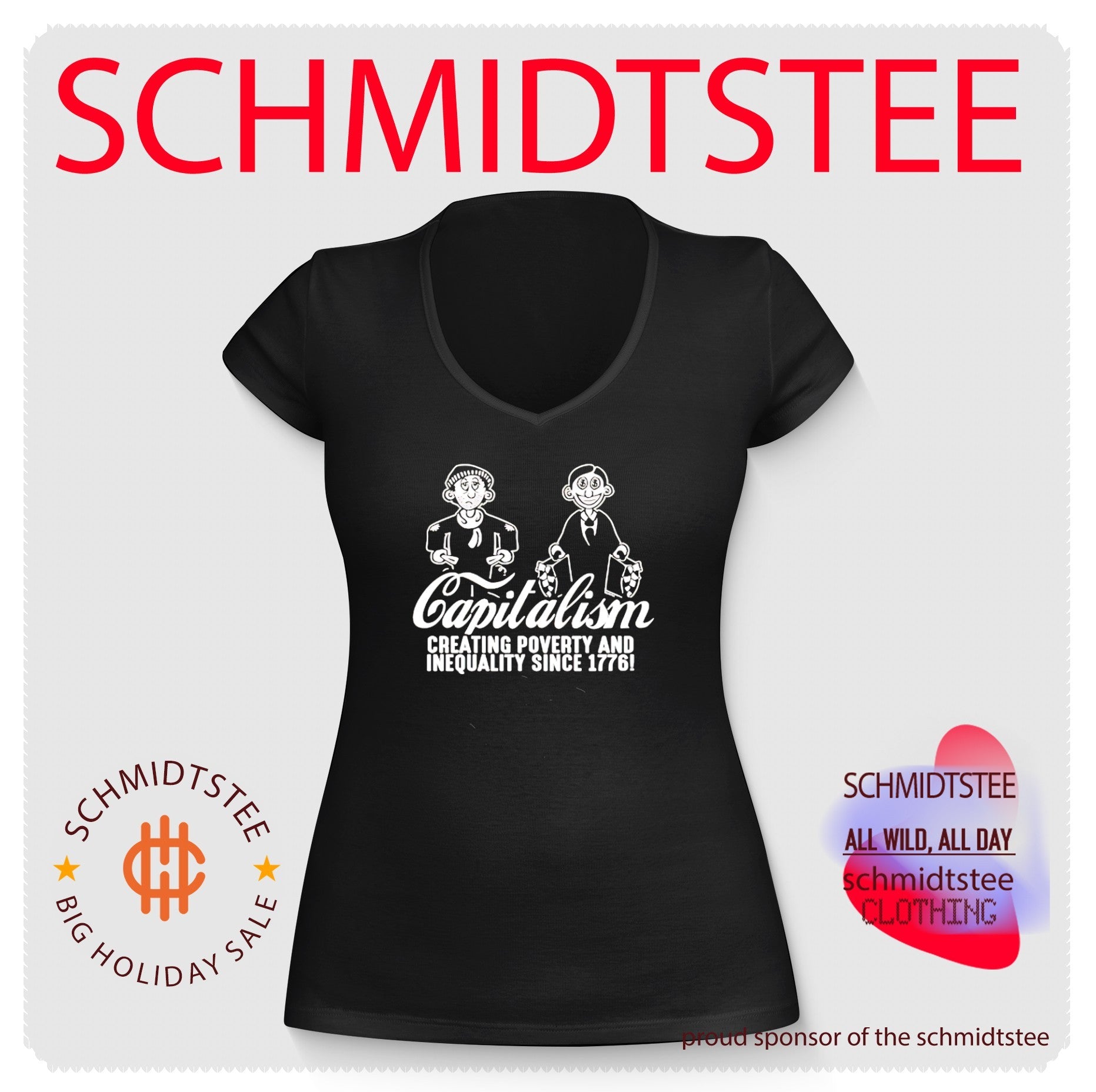 Capitalism Creating Poverty and Inequality Since 1776 shirt