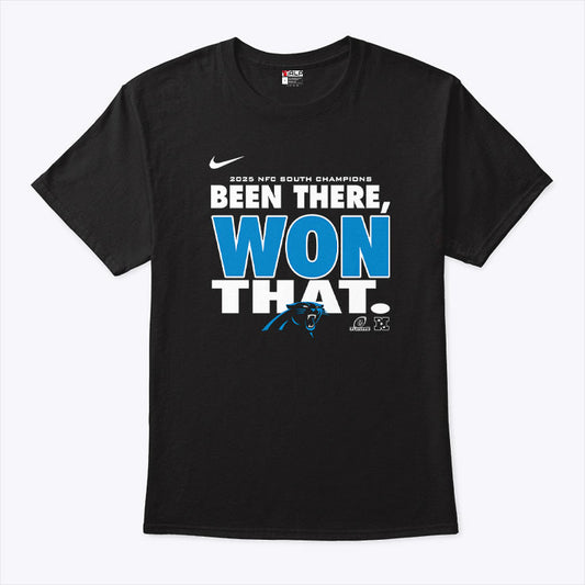 Carolina Panthers 2025 NFC South Champions Been There Won That Shirt