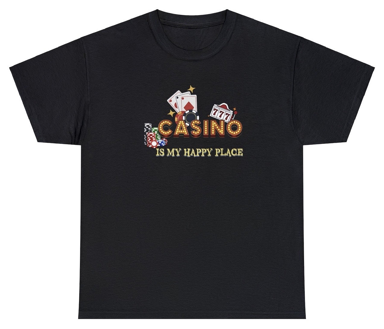 AAA Casino Is My Happy Place T Shirt