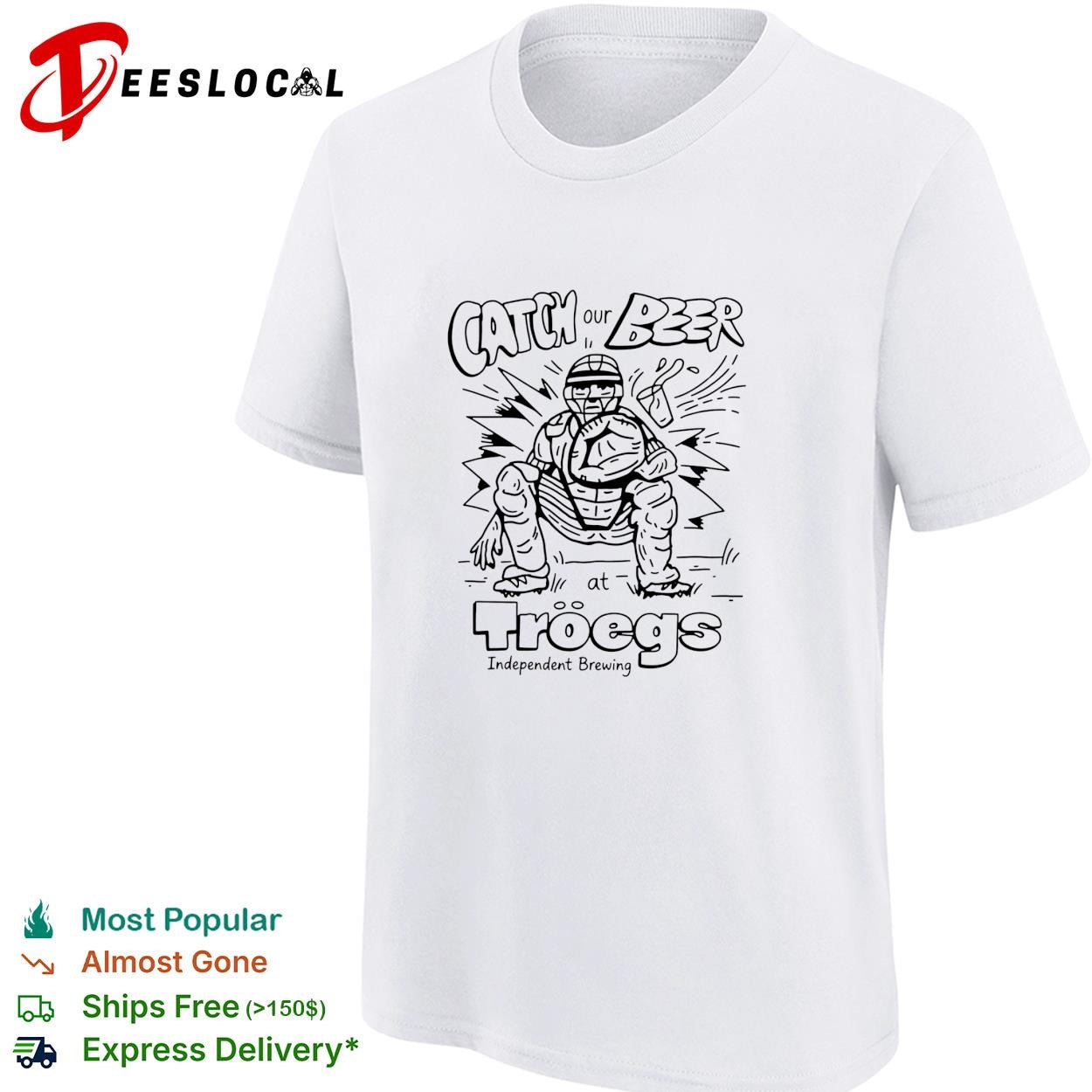 Catch our Beer at Troegs Independent Brewing shirt