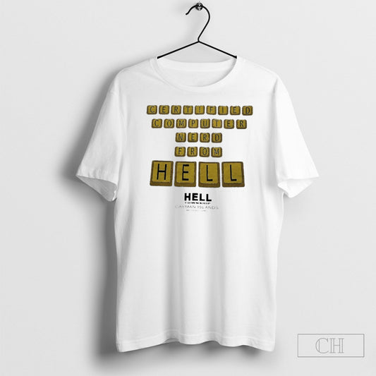 Certified Computer Nerd From Hell Hell Township Cayman Islands Shirt
