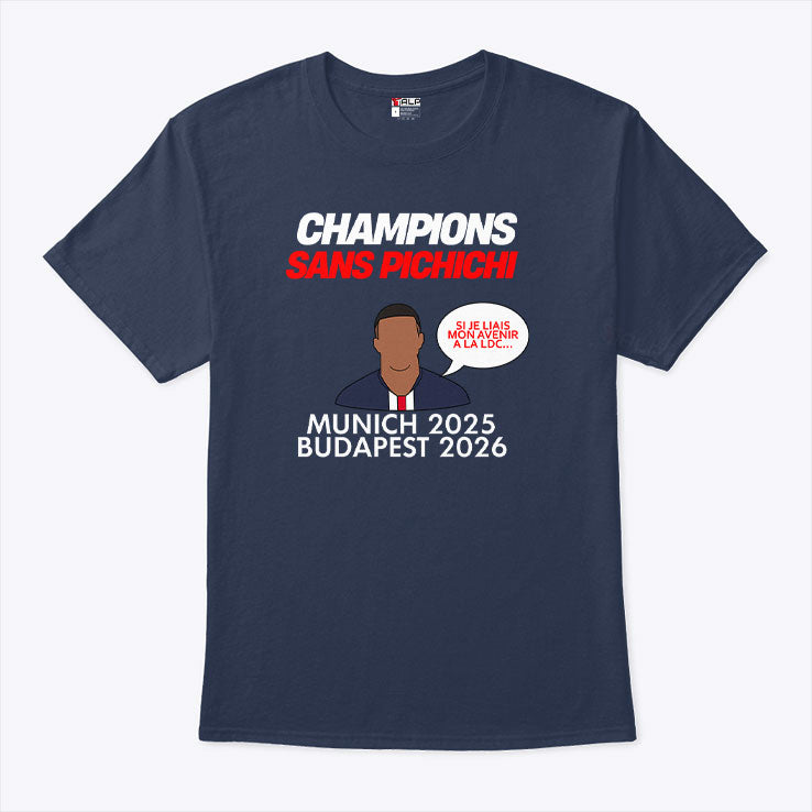 Champions Sans Pichichi Munich 2025 Budapest 2026 T Shirt