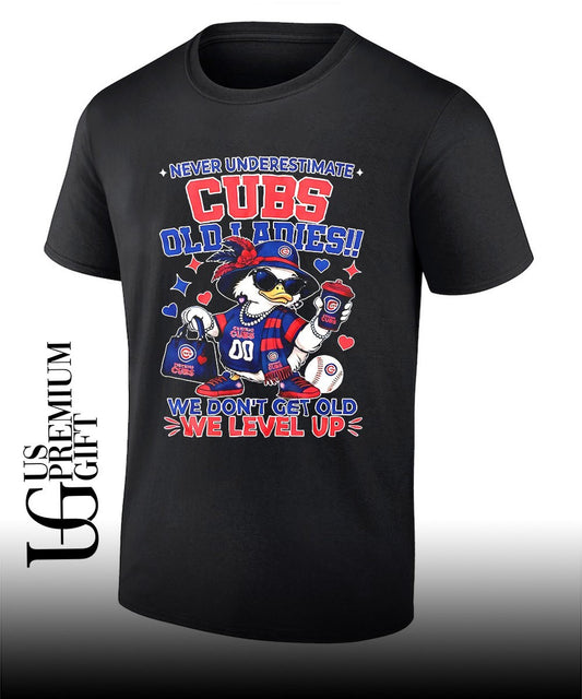 Chicago Cubs MLB never underestimate Cubs old ladies we don_t get old we level up shirt