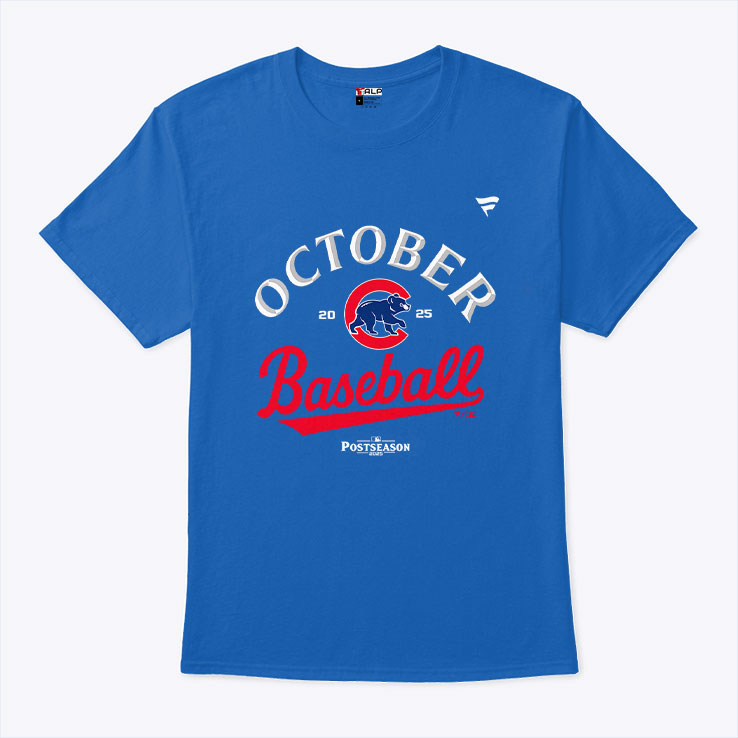 Chicago Cubs October Baseball Postseason 2025 T Shirt