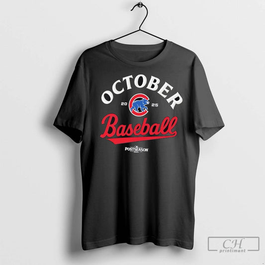 Chicago Cubs October Baseball Postseason 2025 T Shirts