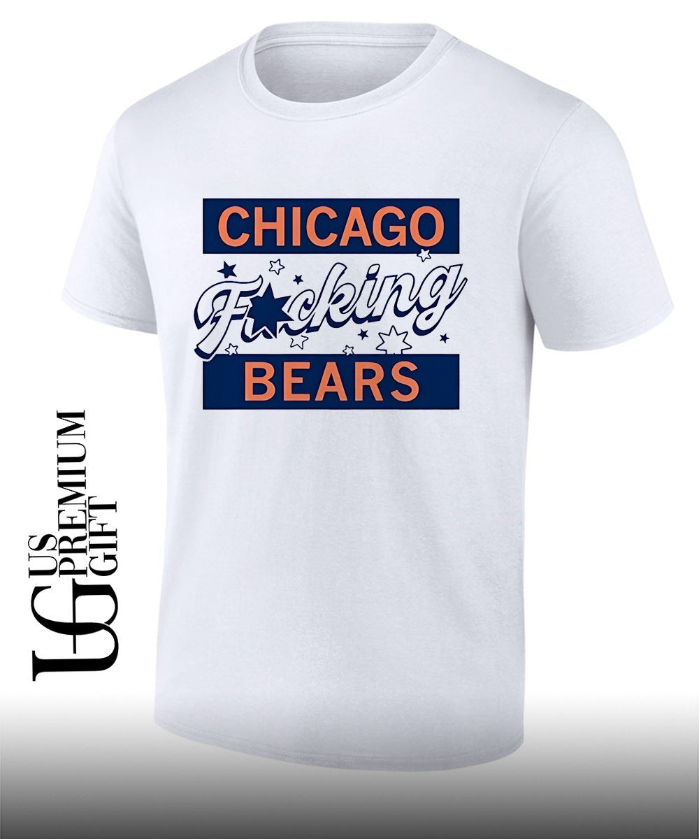 Chicago fucking Bears T-shirt