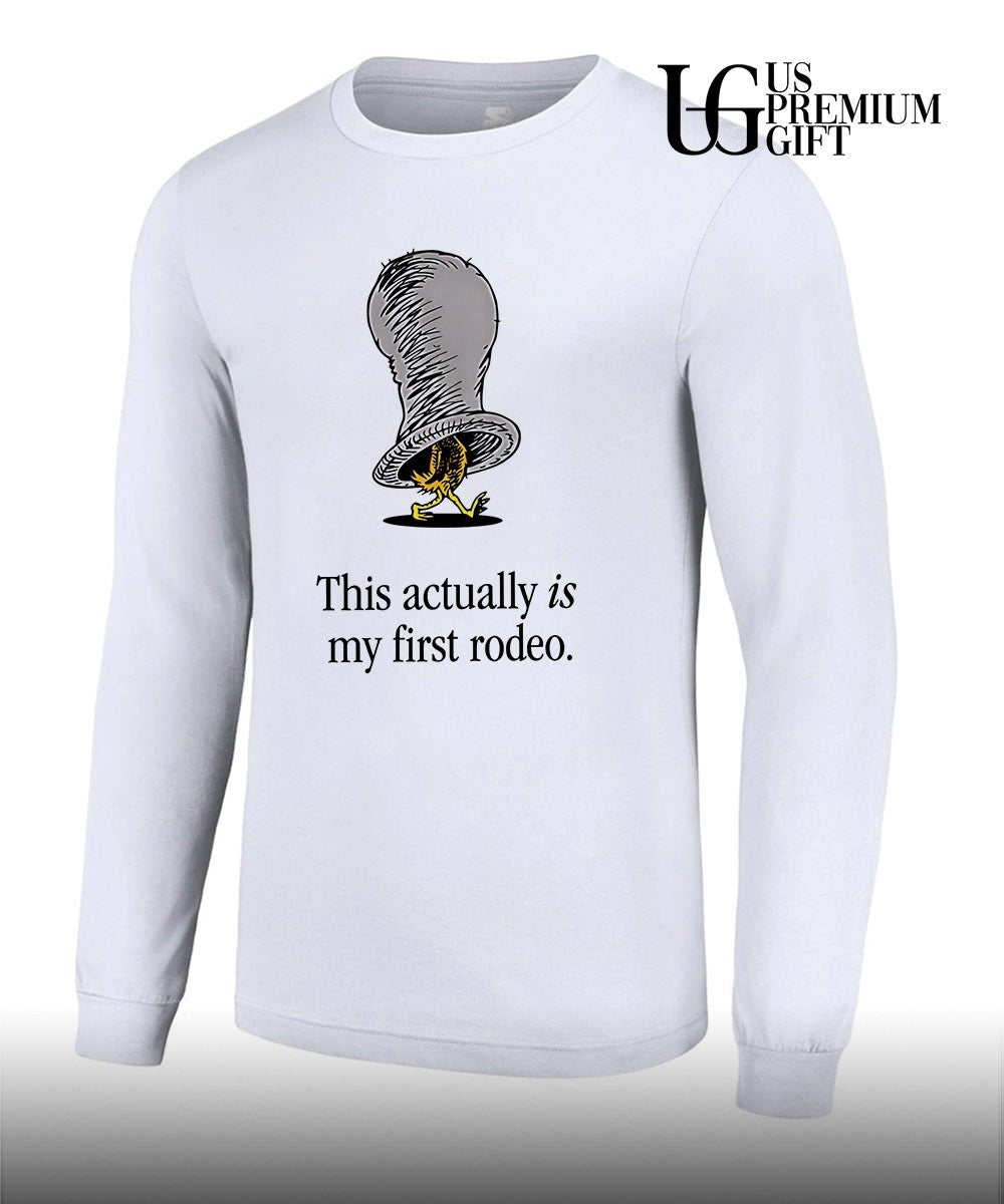 Chicken this actually is my first rodeo shirt