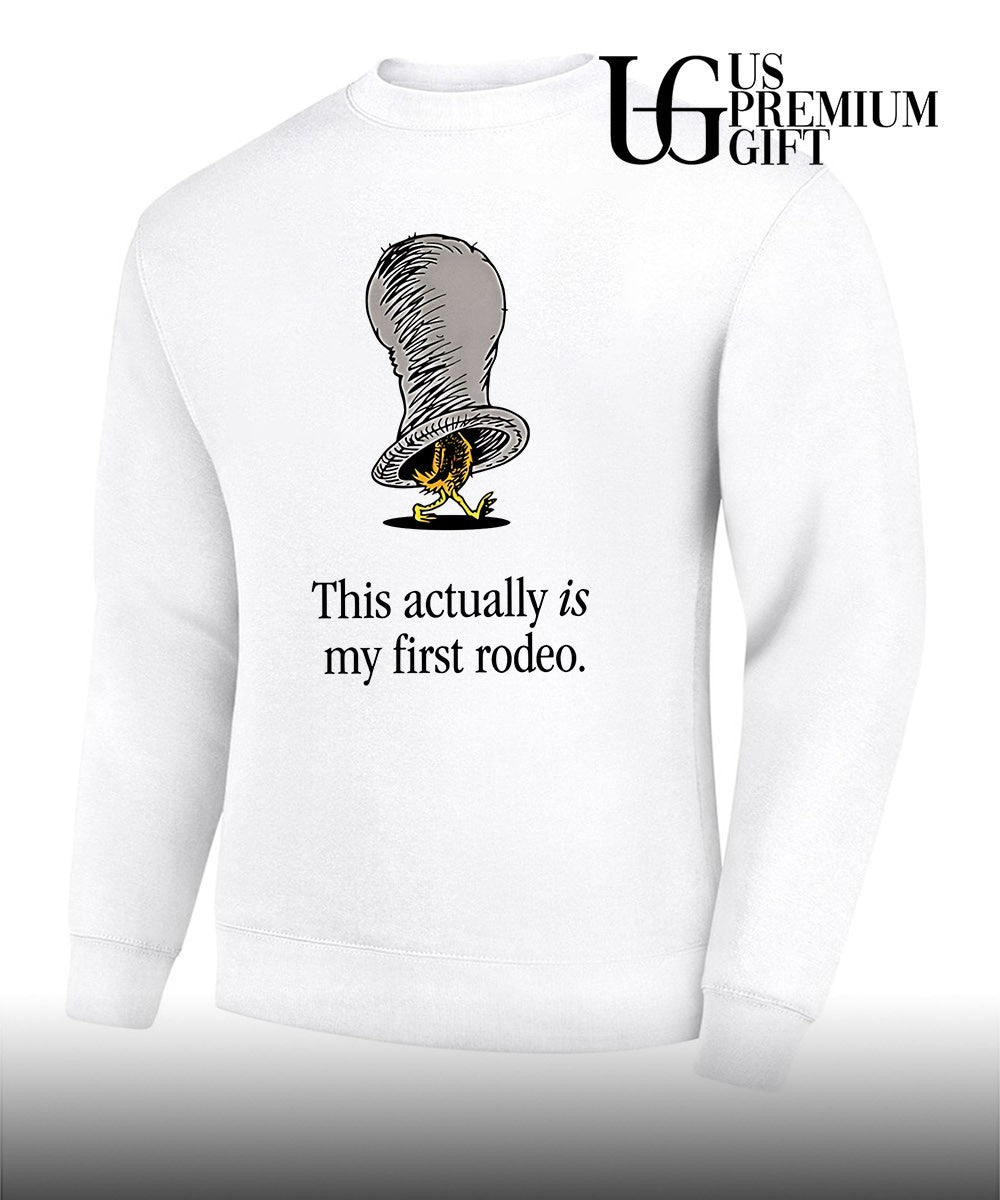 Chicken this actually is my first rodeo shirt