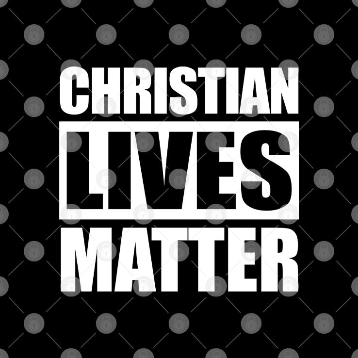 Christian Lives Matter T Shirt
