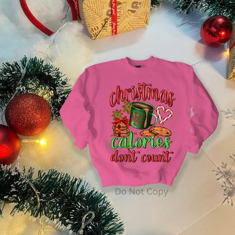 Christmas Calories DTF Transfer ONLY - This is NOT a T Shirt