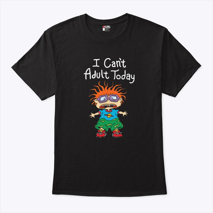 Chuckie Finster I Can’t Adult Today T Shirt
