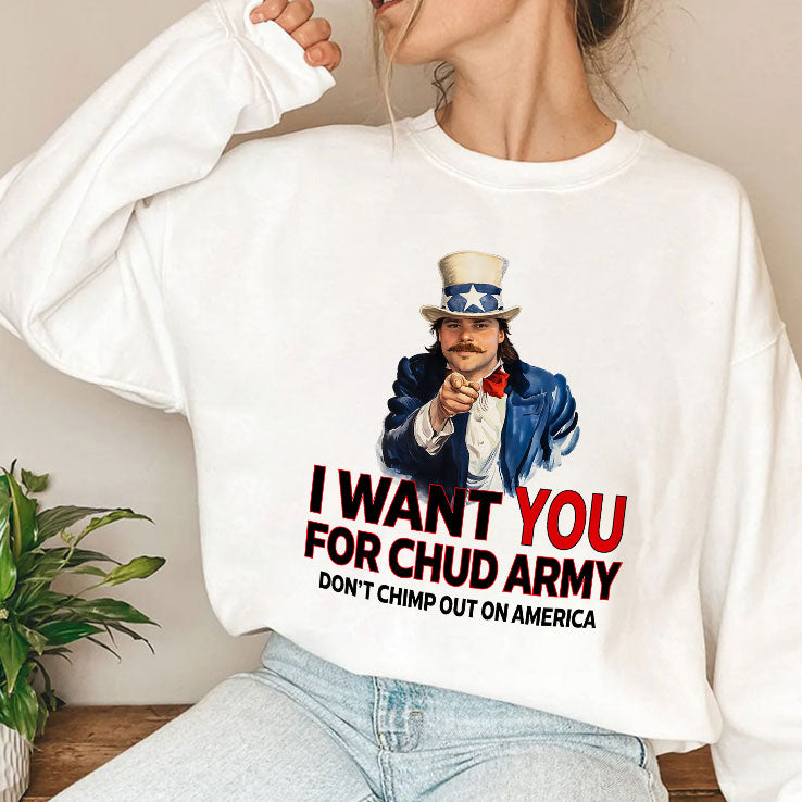 Chud The Builder I Want You For Chud Army Shirt
