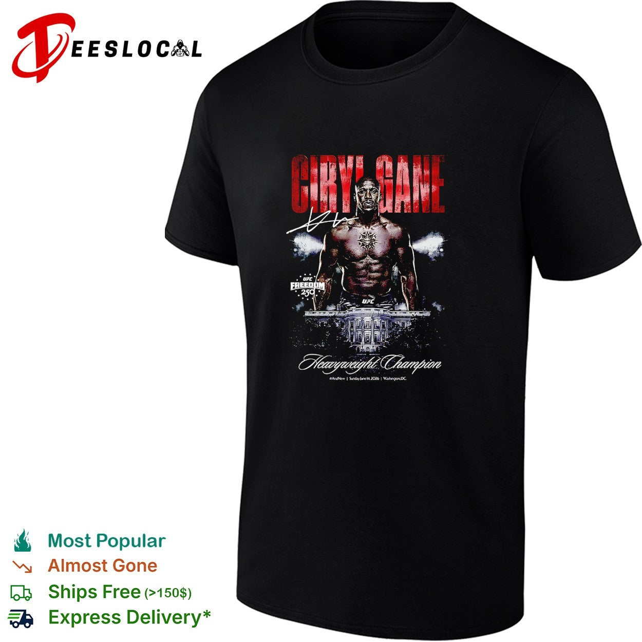 Ciryl Gane heavyweight champion UFC Freedom 250 Ultimate Fighting Championship poster shirt