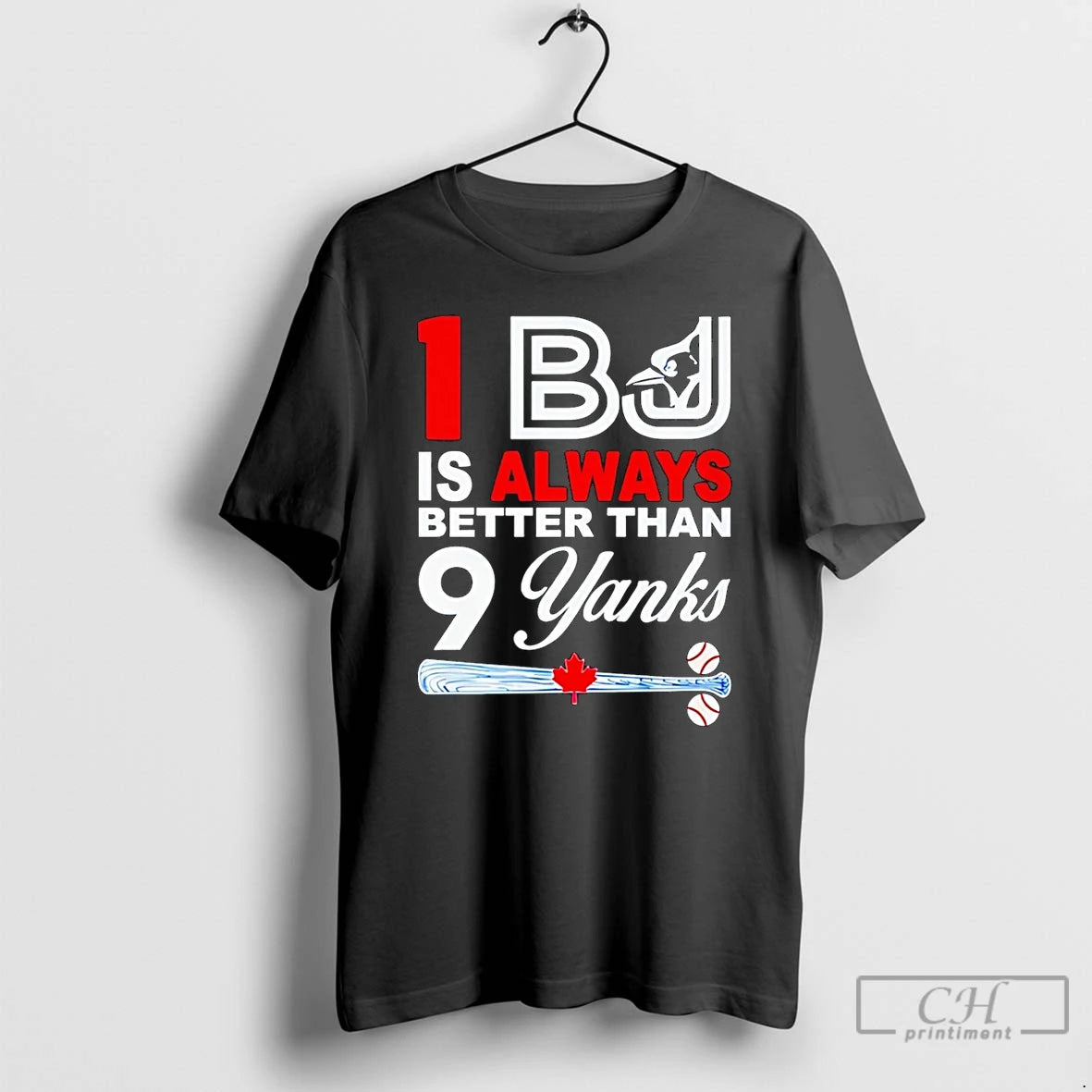 Classic 1 Bj Is Always Better Than 9 Yanks Toronto Blue Jays T Shirts - clothing by TeeHivey.com
