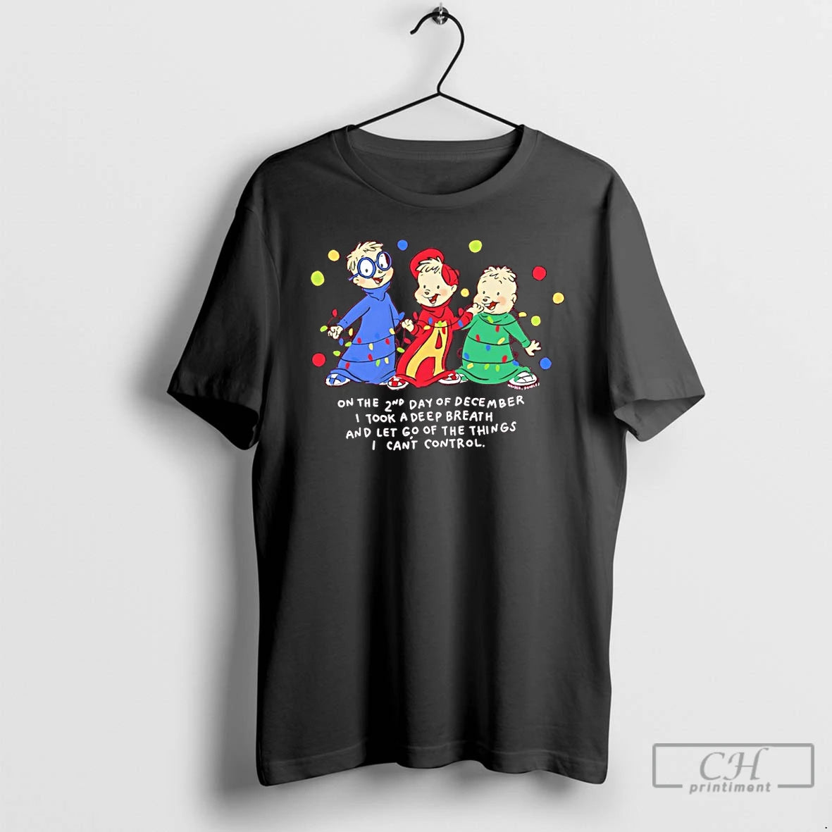 Classic Alvin And The Chipmunks Christmas Light On The 2nd Day Of December I Took - clothing by TeeHivey.com