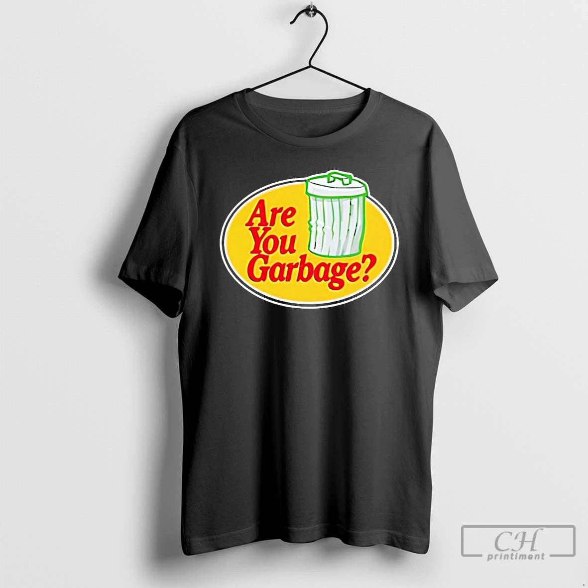 Classic Are You Garbage Logo