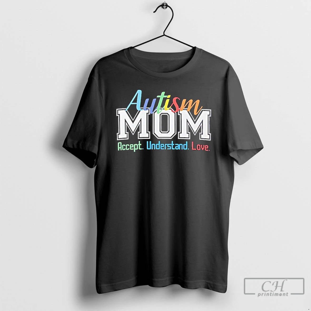 Classic Autism Mom Accept Understand Love - clothing by TeeHivey.com