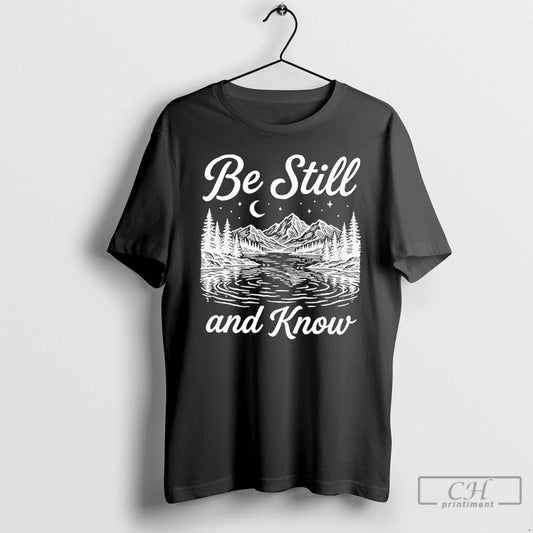 Classic Be Still And Know Vintage - clothing by TeeHivey.com