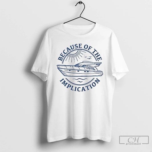 Classic Because Of The Implication Its Always Sunny In Philadelphia Implications T Shirts - clothing by TeeHivey.com