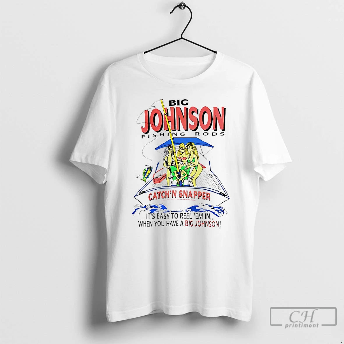 Classic Big Johnson Fishing Rods Catchn Snapper - clothing by TeeHivey.com