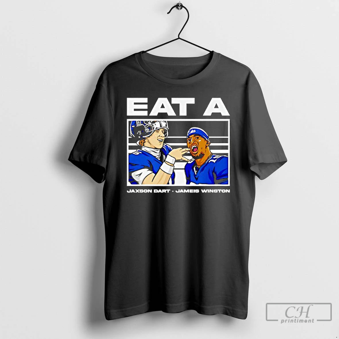 Classic Eat A Jameis Winston And Jaxson Dart New York Giants T Shirts - clothing by TeeHivey.com