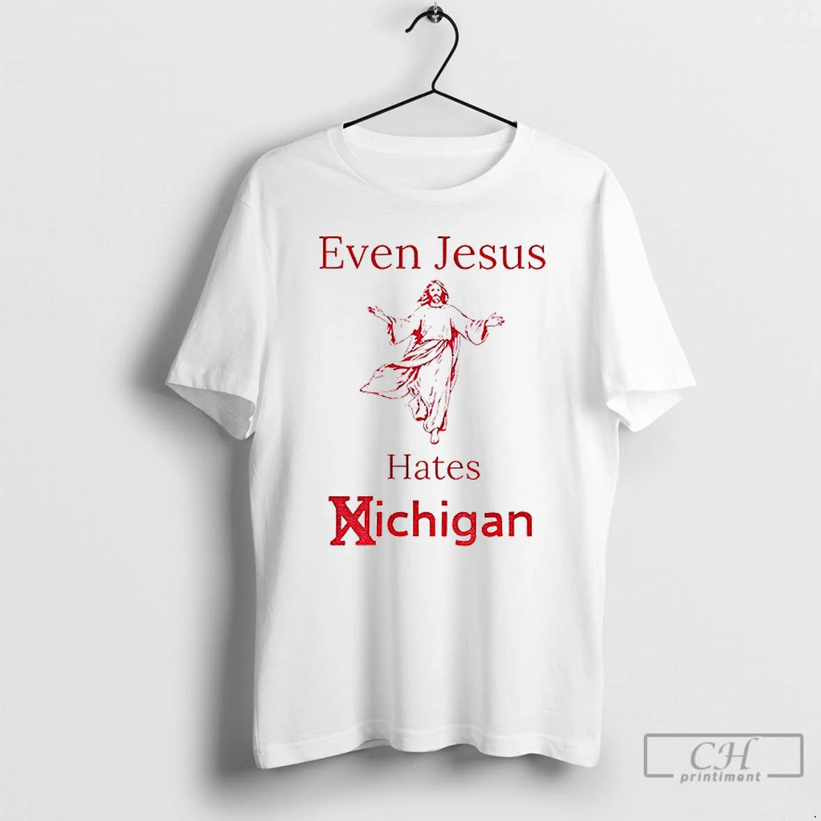 Classic Even Jesus Hates Michigan Osu Ohio State - clothing by TeeHivey.com