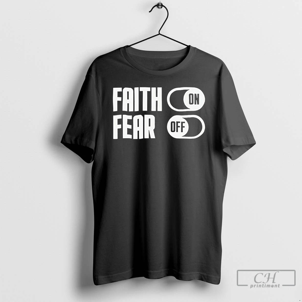 Classic Faith On And Fear Off